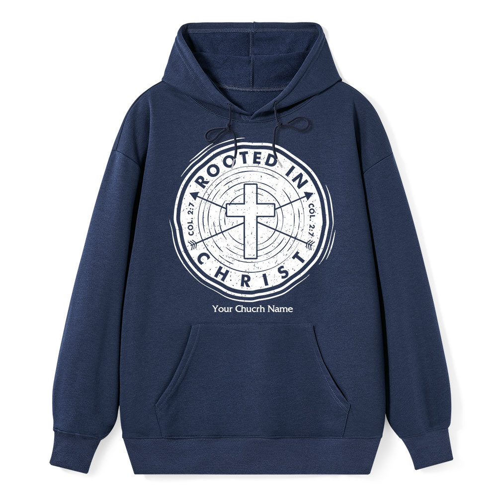 Personalized Church Name Rooted In Christ Colossians 2:7 Christian Hoodie