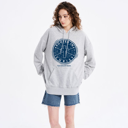 Personalized Church Name Rooted In Christ Colossians 2:7 Christian Hoodie