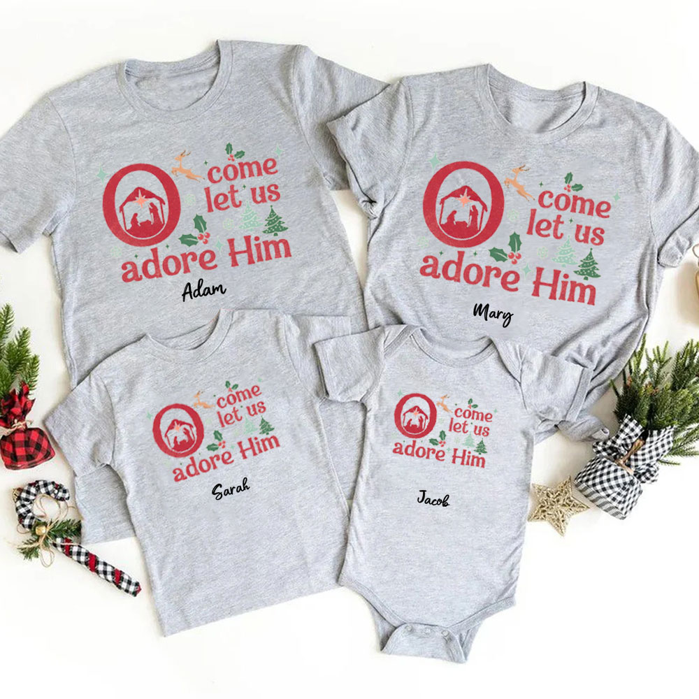 Personalized Come Let Us Adore Him Christian Family Matching Shirts