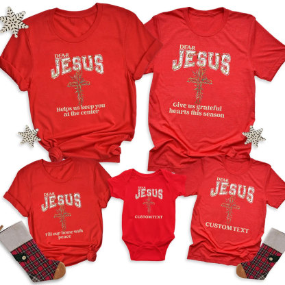 Personalized Dear Jesus Help Christmas Family Matching Shirts