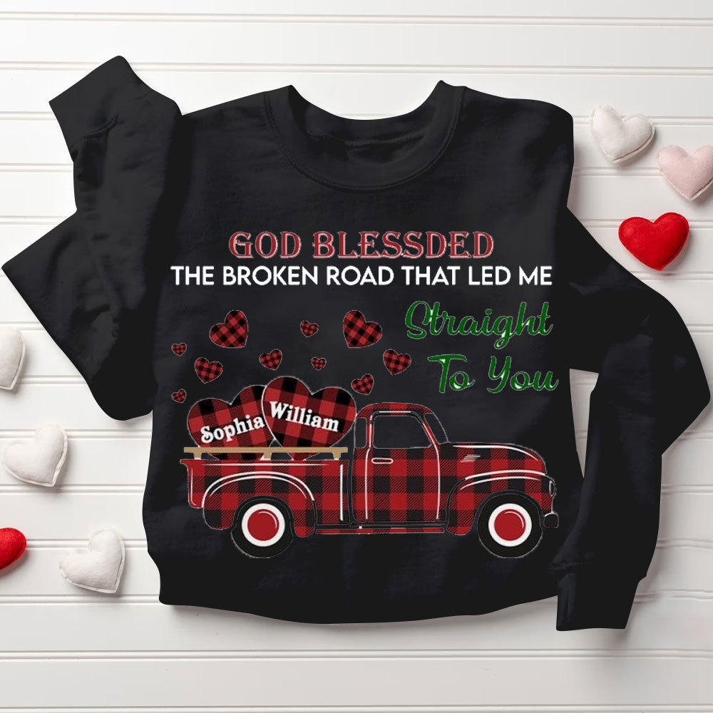 Personalized God Blessed The Broken Road That Led Me To Straight To You Christian Couple Sweatshirt