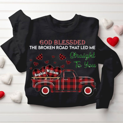 Personalized God Blessed The Broken Road That Led Me To Straight To You Christian Couple Sweatshirt
