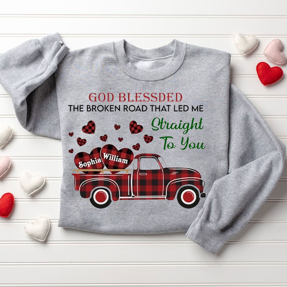 Personalized God Blessed The Broken Road That Led Me To Straight To You Christian Couple Sweatshirt