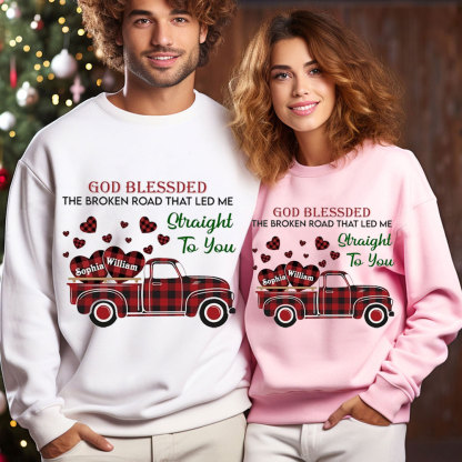 Personalized God Blessed The Broken Road That Led Me To Straight To You Christian Couple Sweatshirt