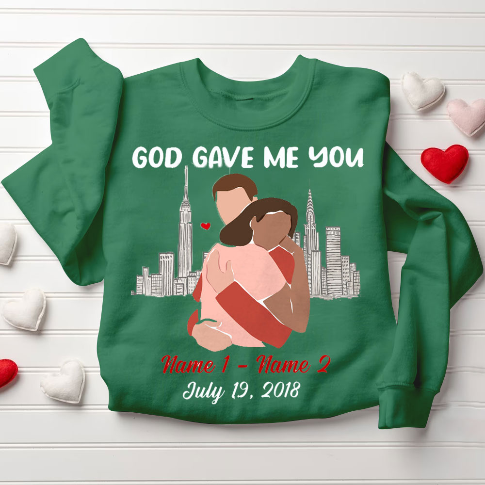 Personalized God Gave Me You Christian Couple Sweatshirt