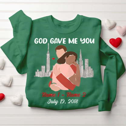 Personalized God Gave Me You Christian Couple Sweatshirt