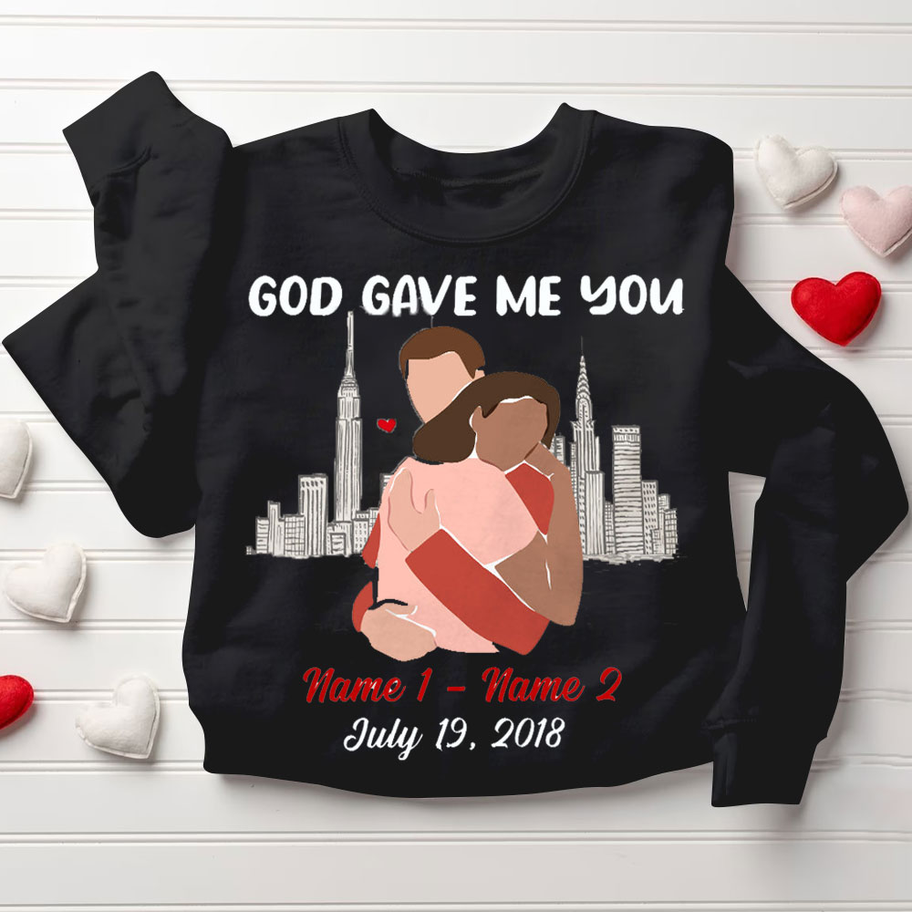 Personalized God Gave Me You Christian Couple Sweatshirt