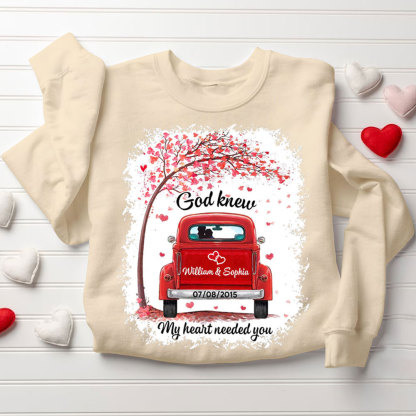 Personalized God Know My Heart Needed You Christian Couple Sweatshirt