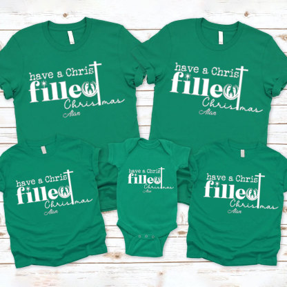 Personalized Have A Christ Filled Christmas Family Matching Shirts