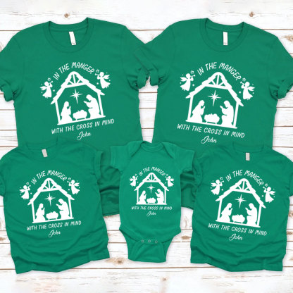 Personalized In The Manger With The Cross In Mind Christmas Family Matching Shirts