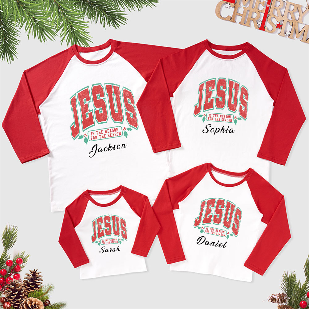 Personalized Jesus Is Reason  For Season Family Raglan Long Sleeve T-Shirt