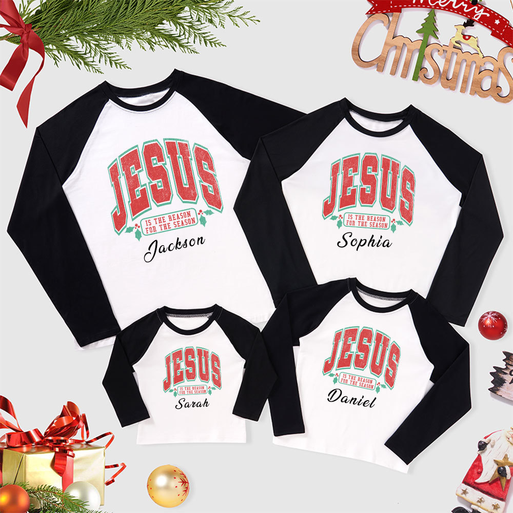 Personalized Jesus Is Reason  For Season Family Raglan Long Sleeve T-Shirt
