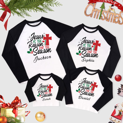 Personalized Jesus Is Reason  For Season Family Raglan Long Sleeve T-Shirt