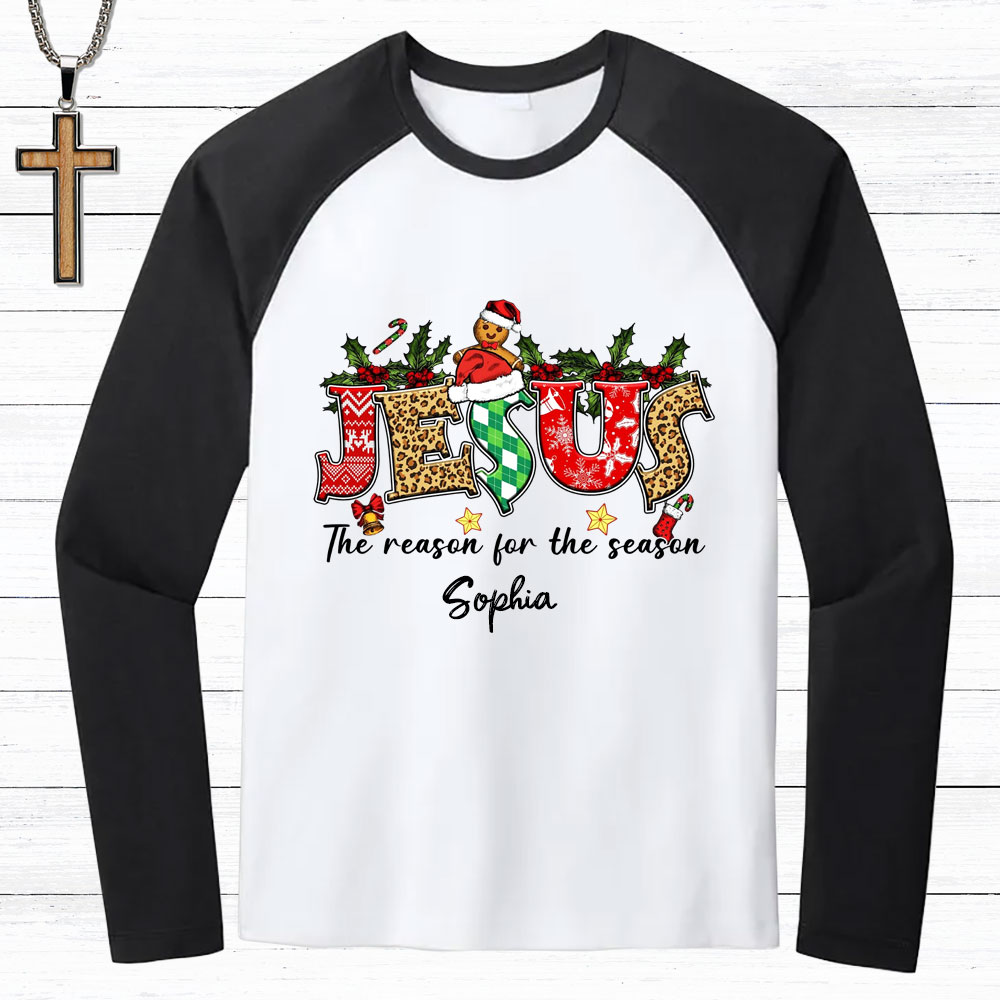 Personalized Jesus Is The Reason Christmas Christian Raglan Long Sleeve T-Shirt