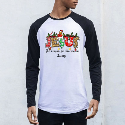 Personalized Jesus Is The Reason Christmas Christian Raglan Long Sleeve T-Shirt