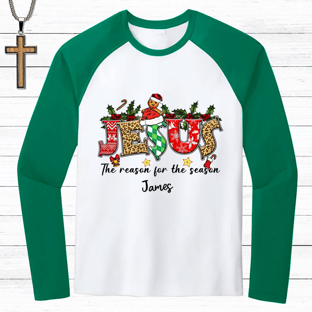 Personalized Jesus Is The Reason Christmas Christian Raglan Long Sleeve T-Shirt
