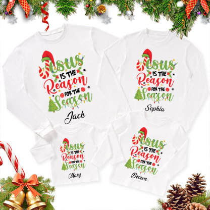 Personalized  Jesus Is The Reason For The Season Christian Christmas Family Matching Long Sleeve Shirts