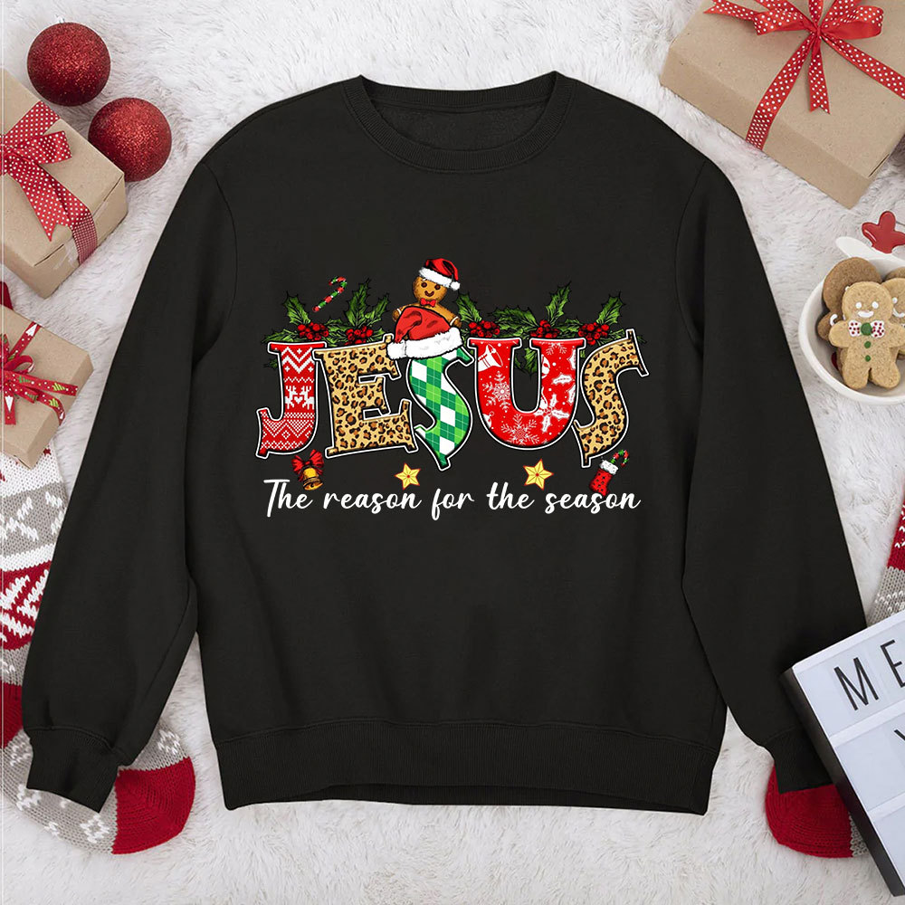 Personalized Jesus Is The Reason For The Season Christian Christmas Sweatshirt