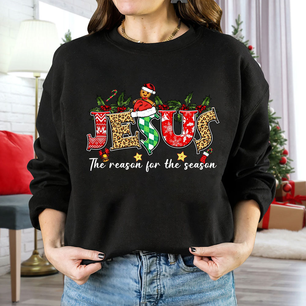 Personalized Jesus Is The Reason For The Season Christian Christmas Sweatshirt