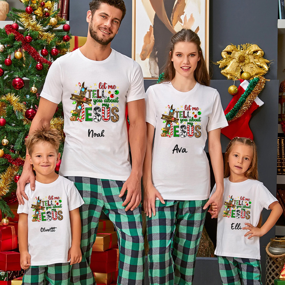 Personalized Let Me Tell You About My Jesus Christian Christmas Family Matching Shirts