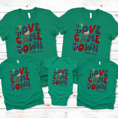 Personalized Love Came Down Christmas Family Matching Shirts