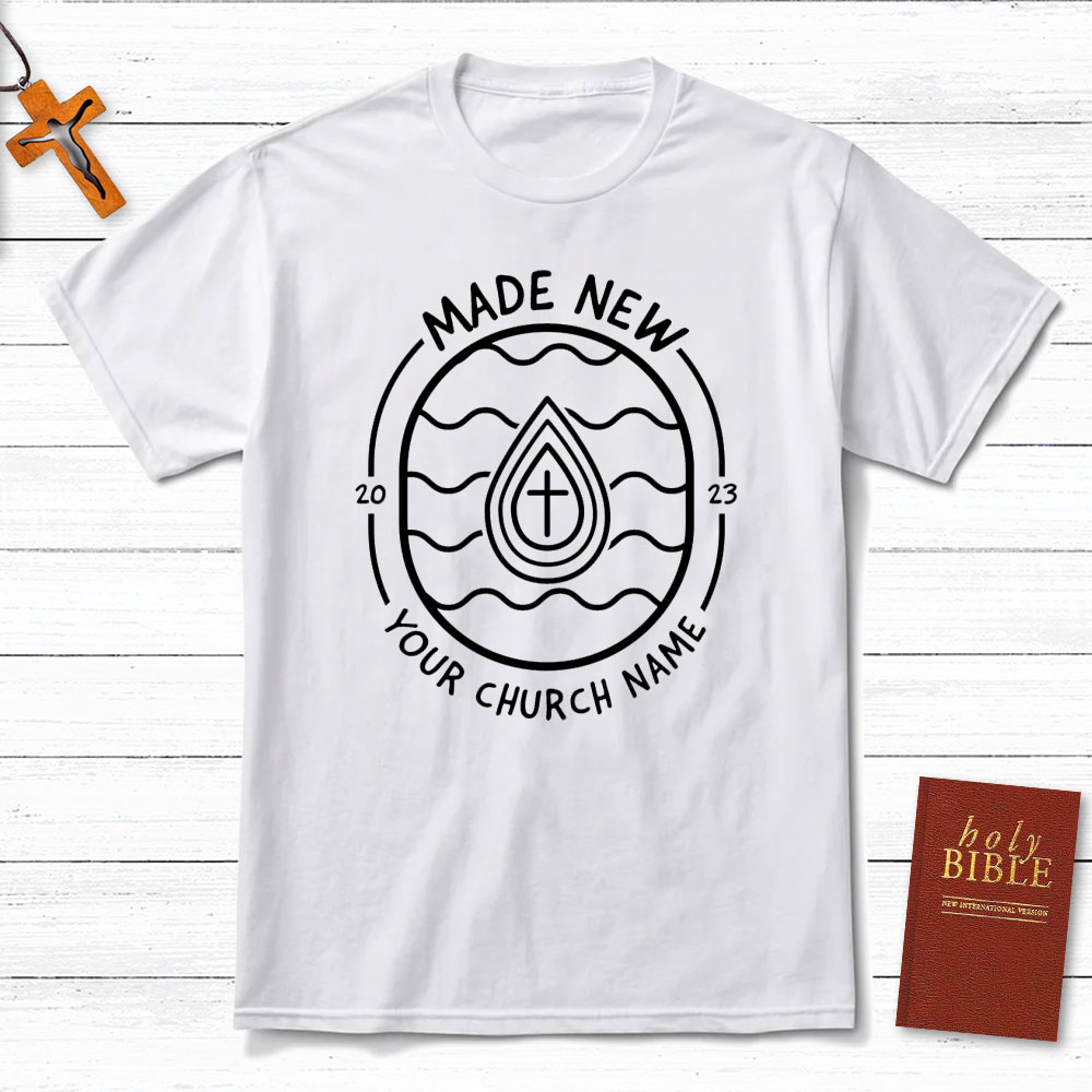 Personalized Made New Christian T-Shirt