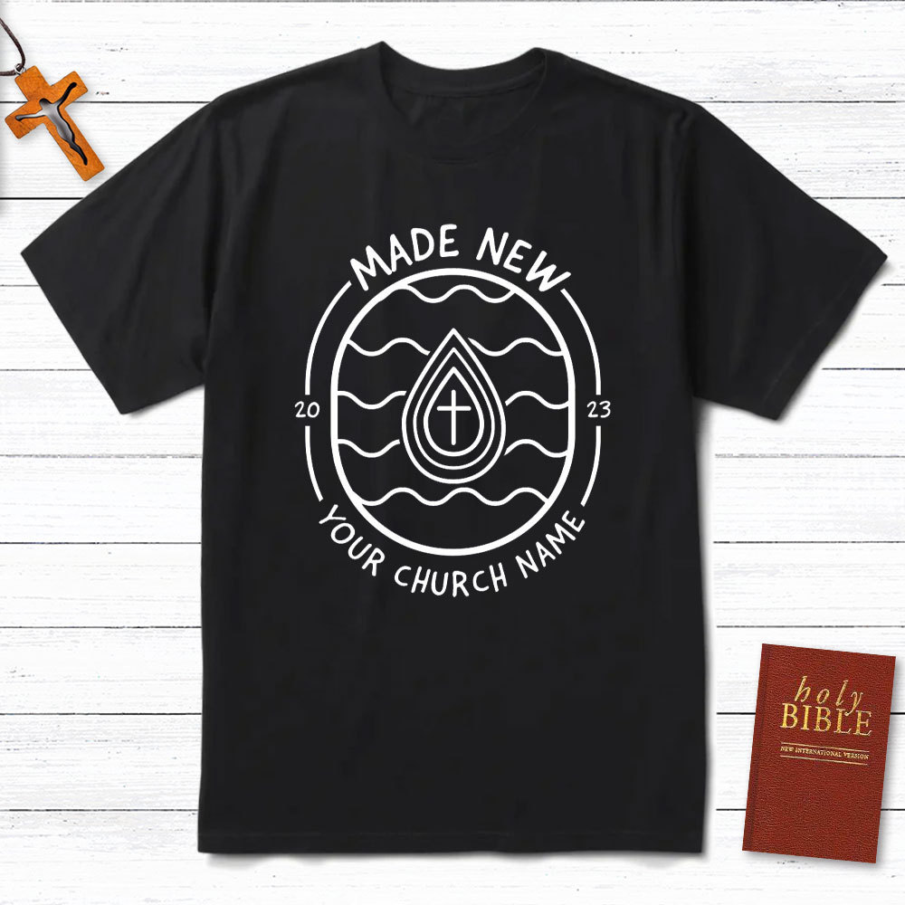 Personalized Made New Christian T-Shirt