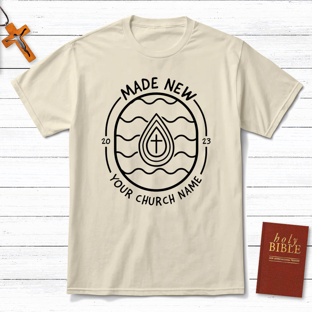 Personalized Made New Christian T-Shirt