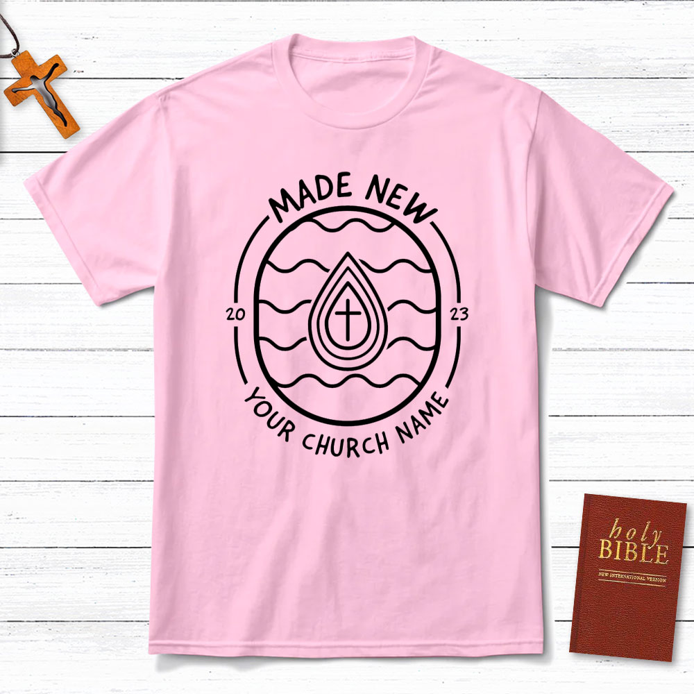 Personalized Made New Christian T-Shirt