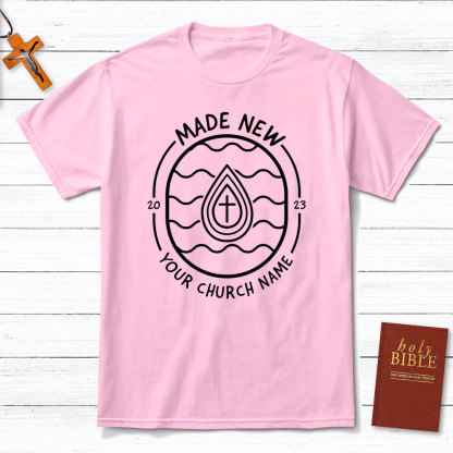 Personalized Made New Christian T-Shirt