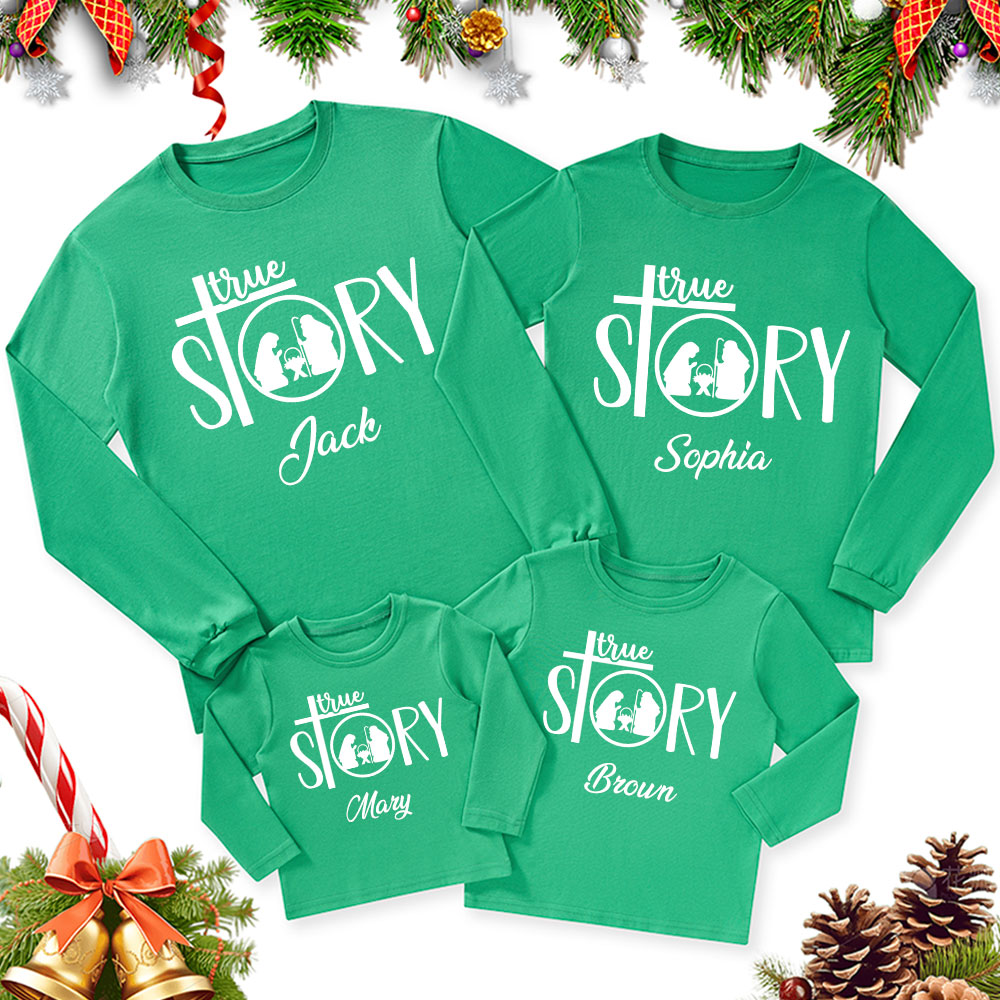 Personalized  True Story Christmas Family Matching Long Sleeve Shirts