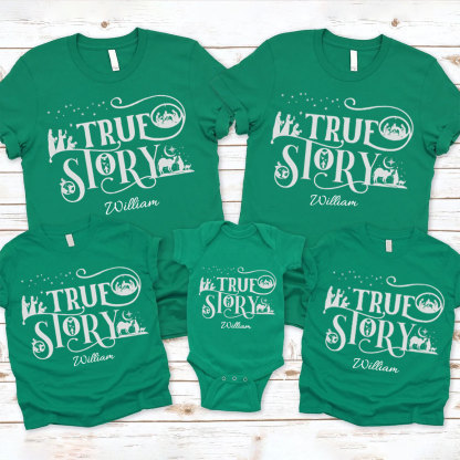 Personalized True Story  Christmas Family Matching Shirts