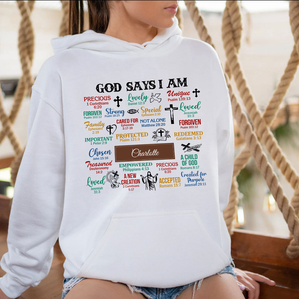 Personalized What God Says About You Christian Hoodie
