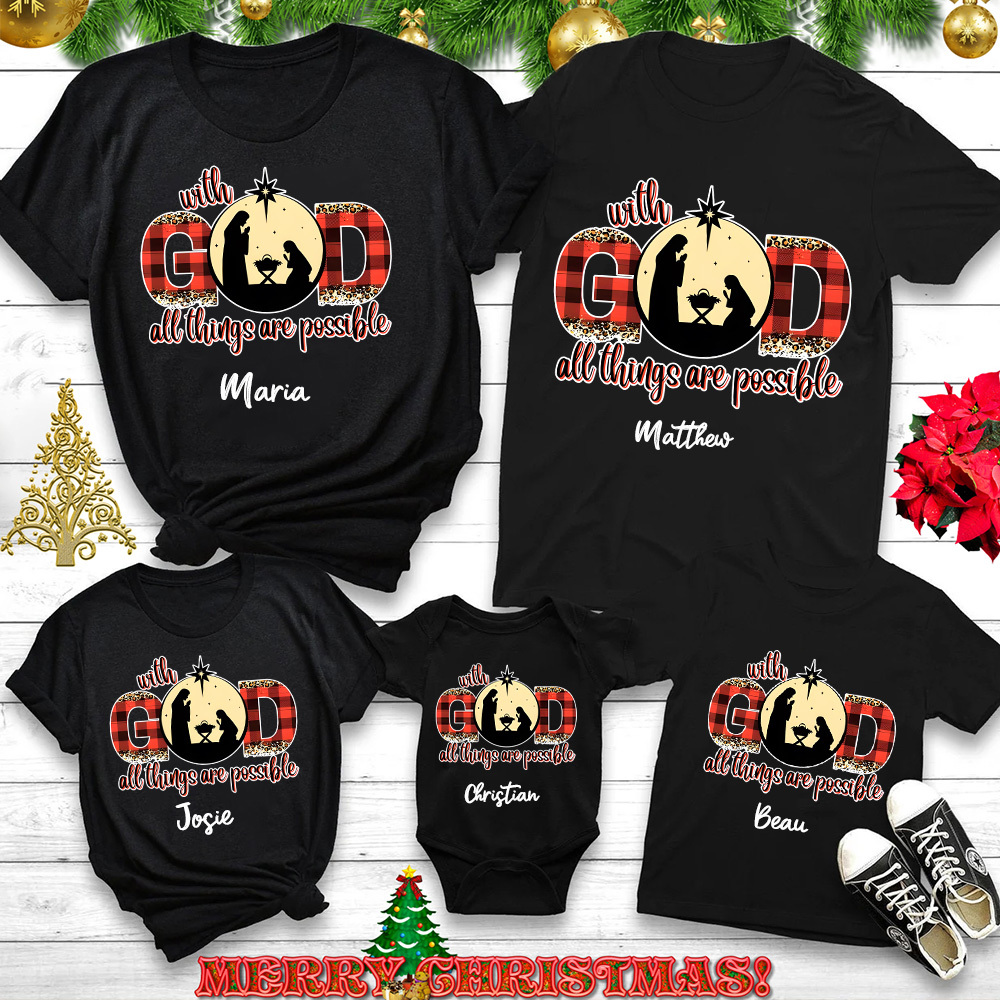 Personalized With God All Things Are Possible Christian Chiristmas Family Matching Shirts
