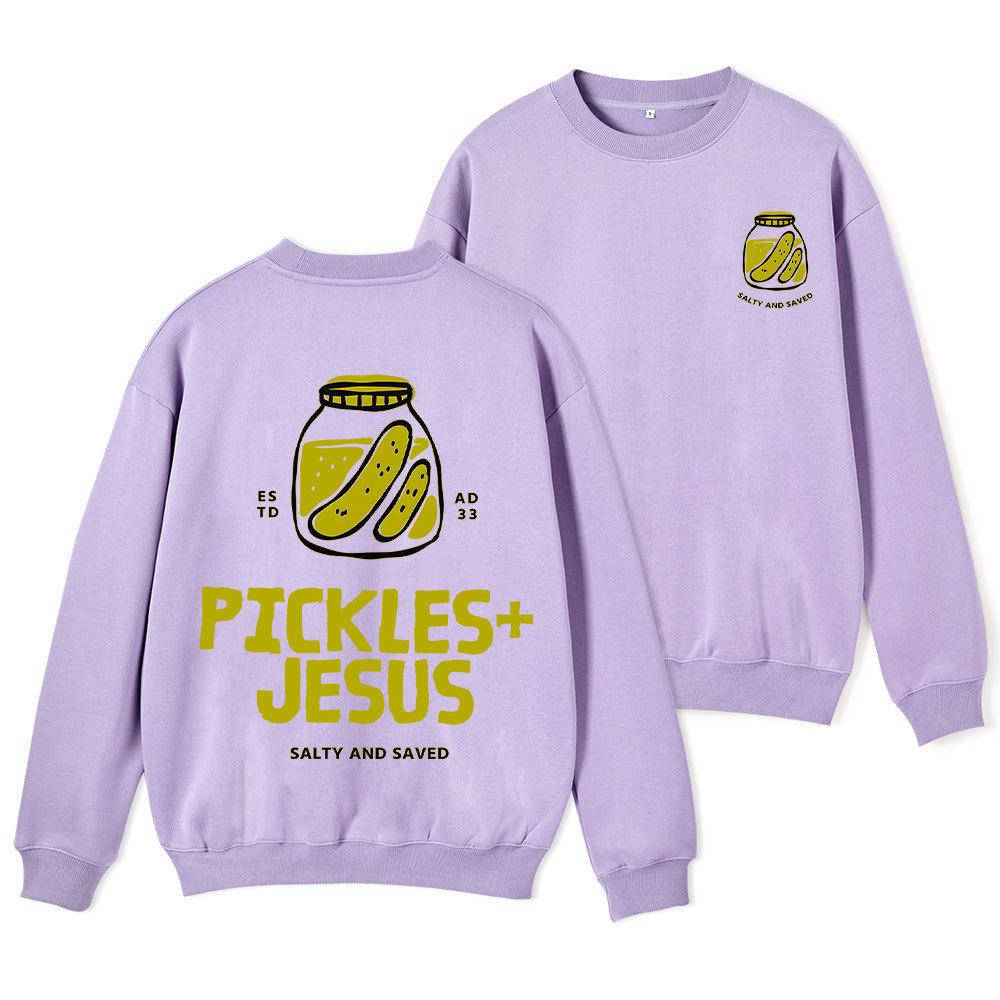 Pickles And Jesus Christian Fleece Sweatshirt