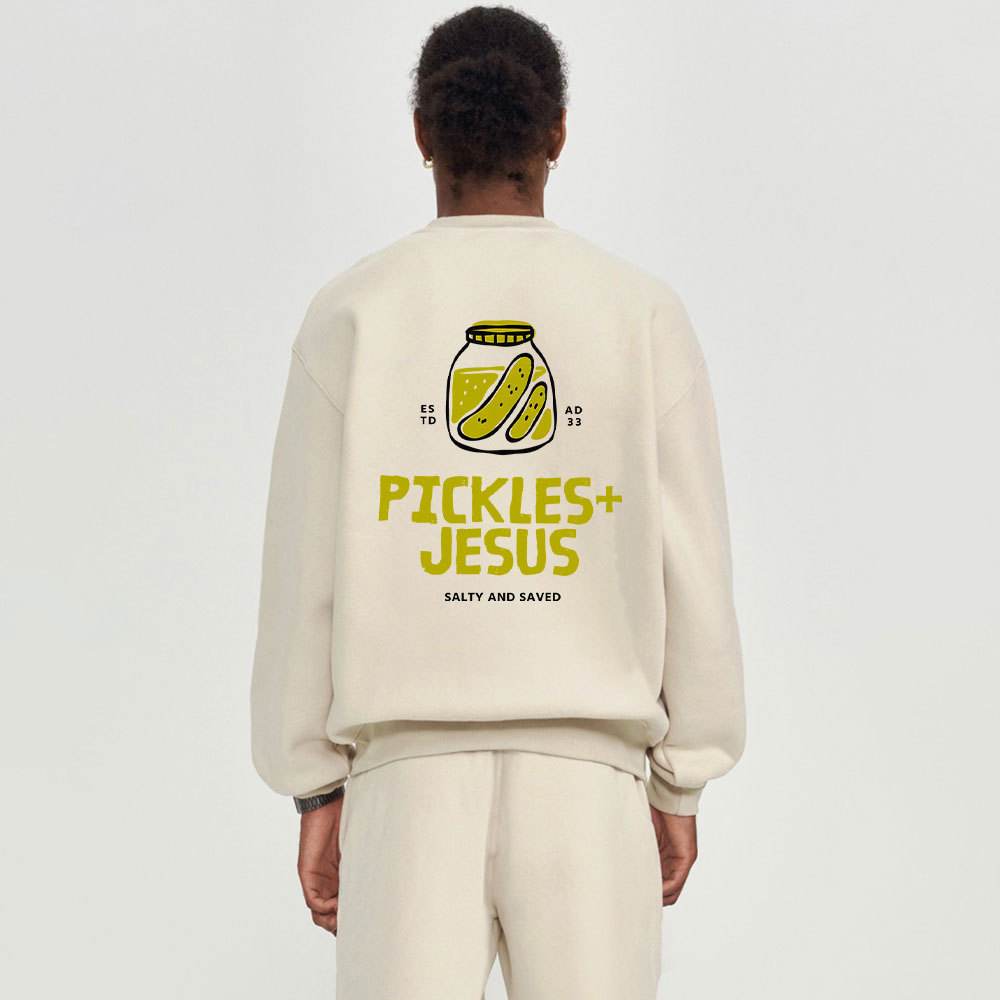 Pickles And Jesus Christian Fleece Sweatshirt