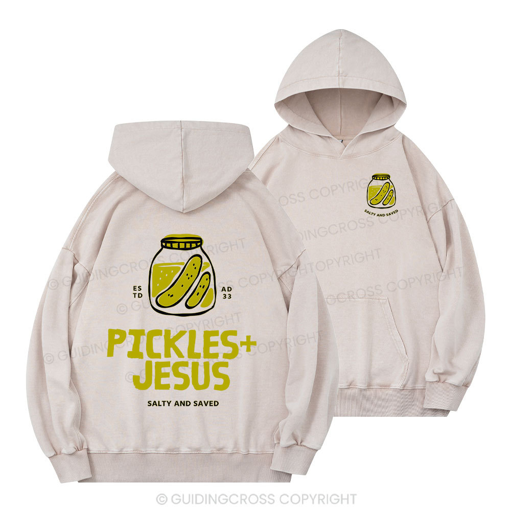 Pickles And Jesus Christian Washed Hoodie