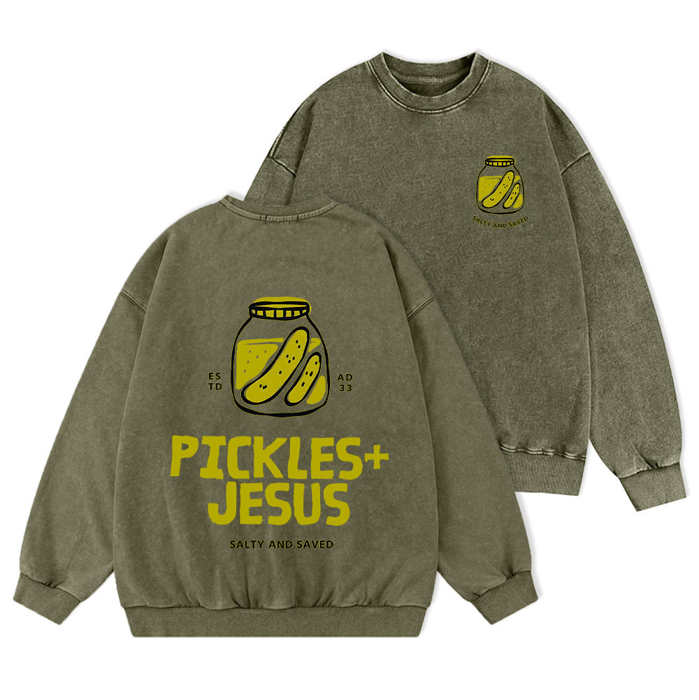 Pickles And Jesus Christian Washed Sweatshirt