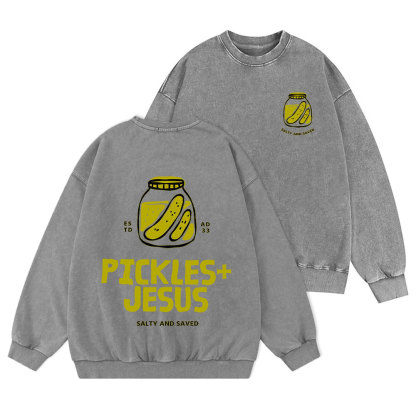 Pickles And Jesus Christian Washed Sweatshirt