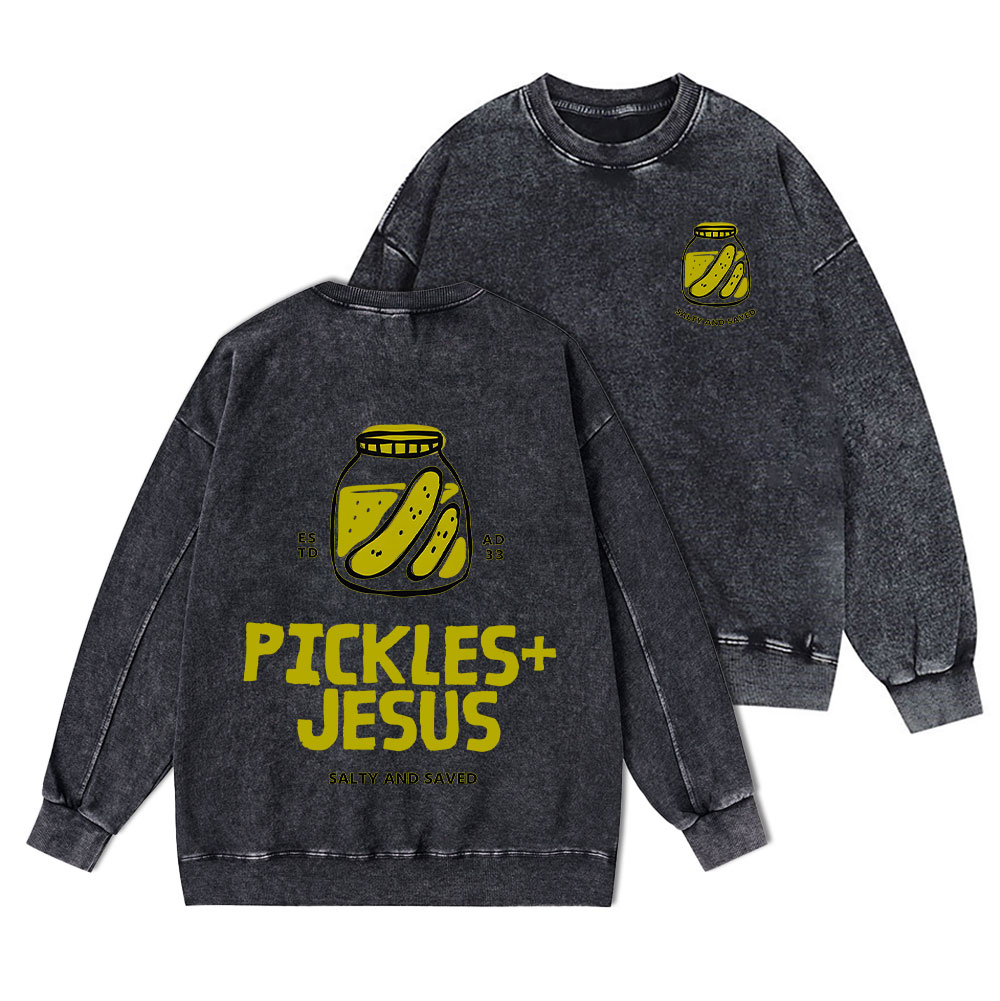 Pickles And Jesus Christian Washed Sweatshirt