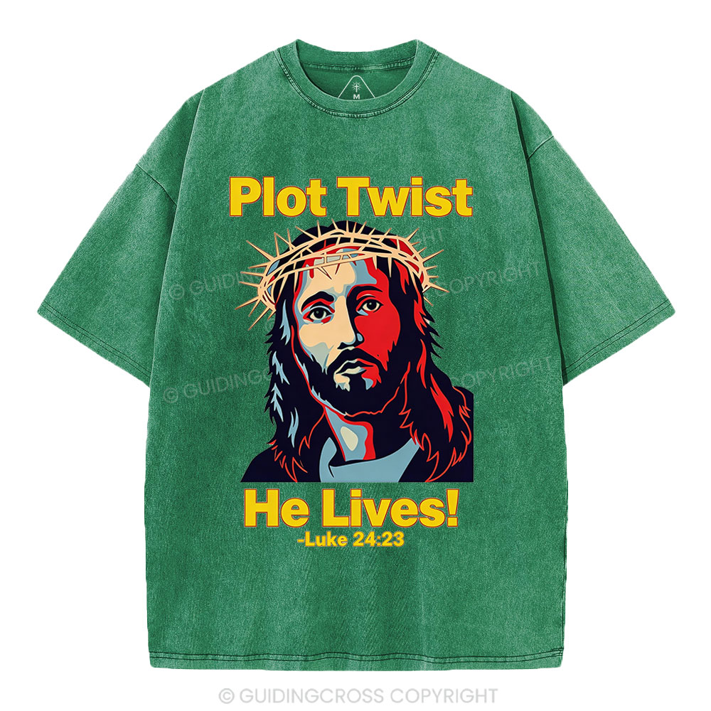 Plot Twist He Lives Christian Wahsed T-Shirt