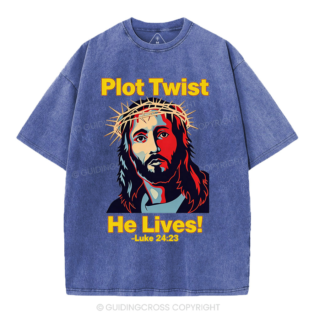 Plot Twist He Lives Christian Wahsed T-Shirt