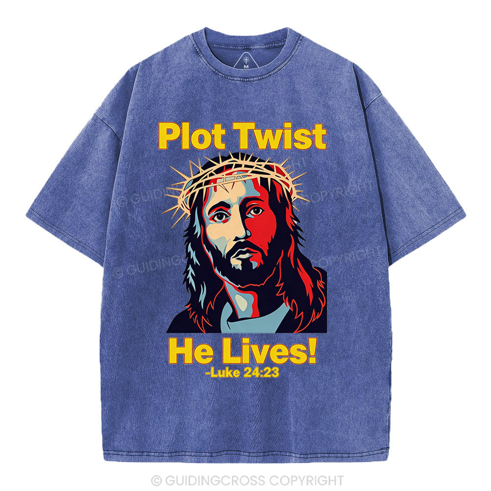 Plot Twist He Lives Christian Wahsed T-Shirt