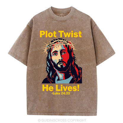 Plot Twist He Lives Christian Wahsed T-Shirt