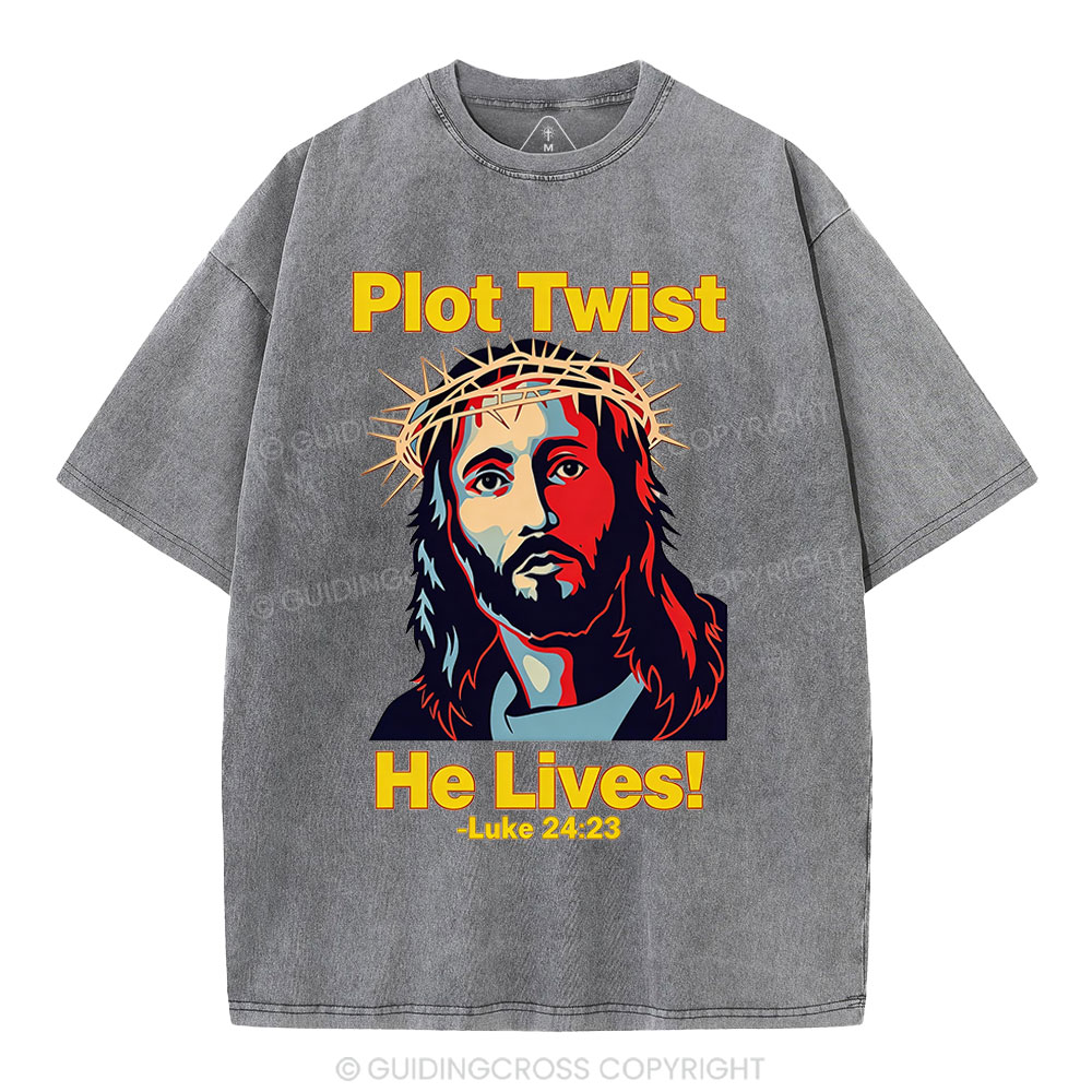 Plot Twist He Lives Christian Wahsed T-Shirt