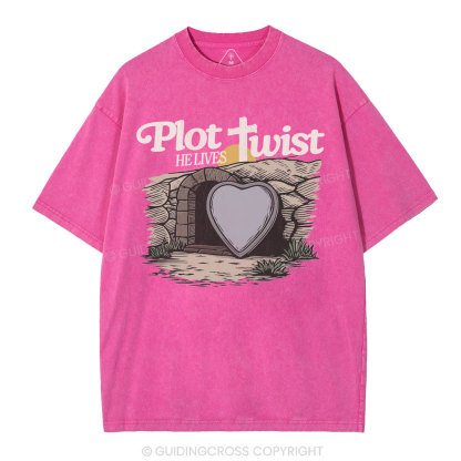 Plot Twist He Lives Christian Washed T-Shirt