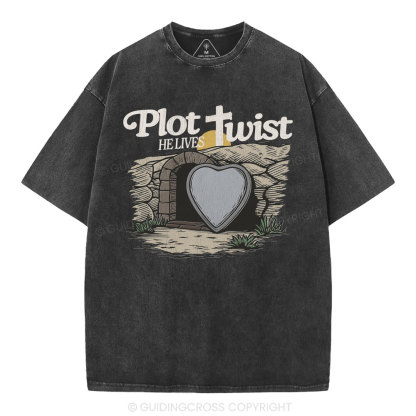 Plot Twist He Lives Christian Washed T-Shirt
