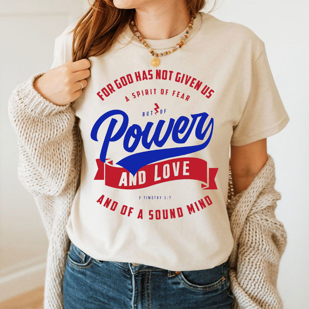 Power And Love Christian T-Shirt