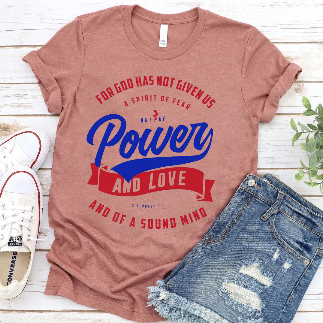 Power And Love Christian T-Shirt