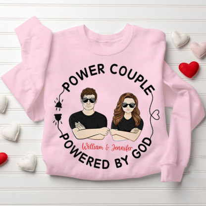 Perseonalized Power Couple Powered By God Christian Couple Sweatshirt
